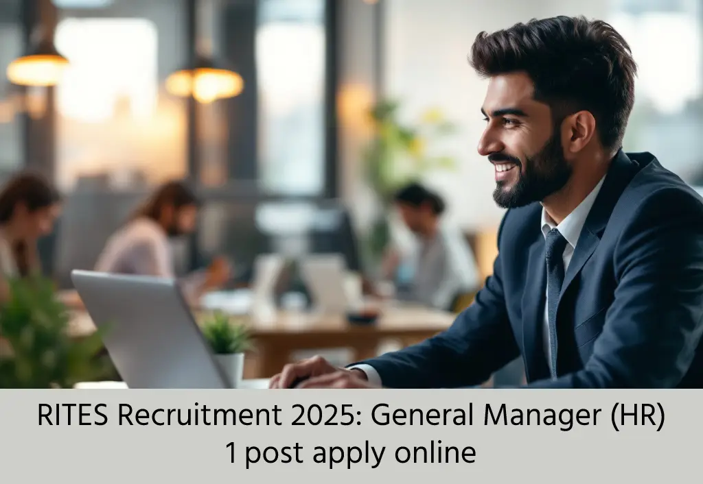 RITES Recruitment 2025: General Manager (HR) 1 post apply it