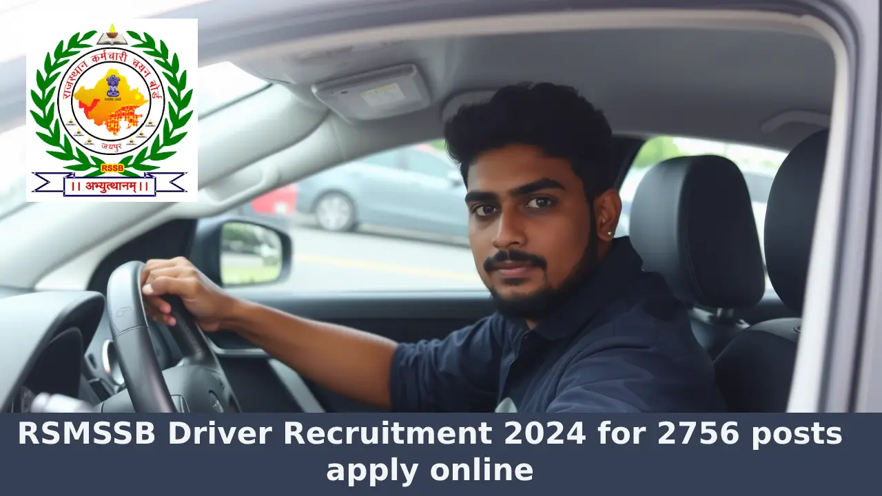 RSMSSB Driver Recruitment 2024 for 2756 posts apply online