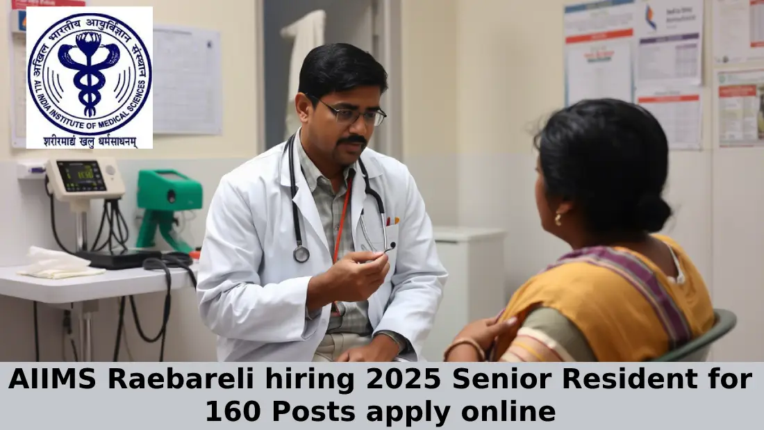 AIIMS Raebareli hiring 2025 Senior Resident for 160 Posts apply online