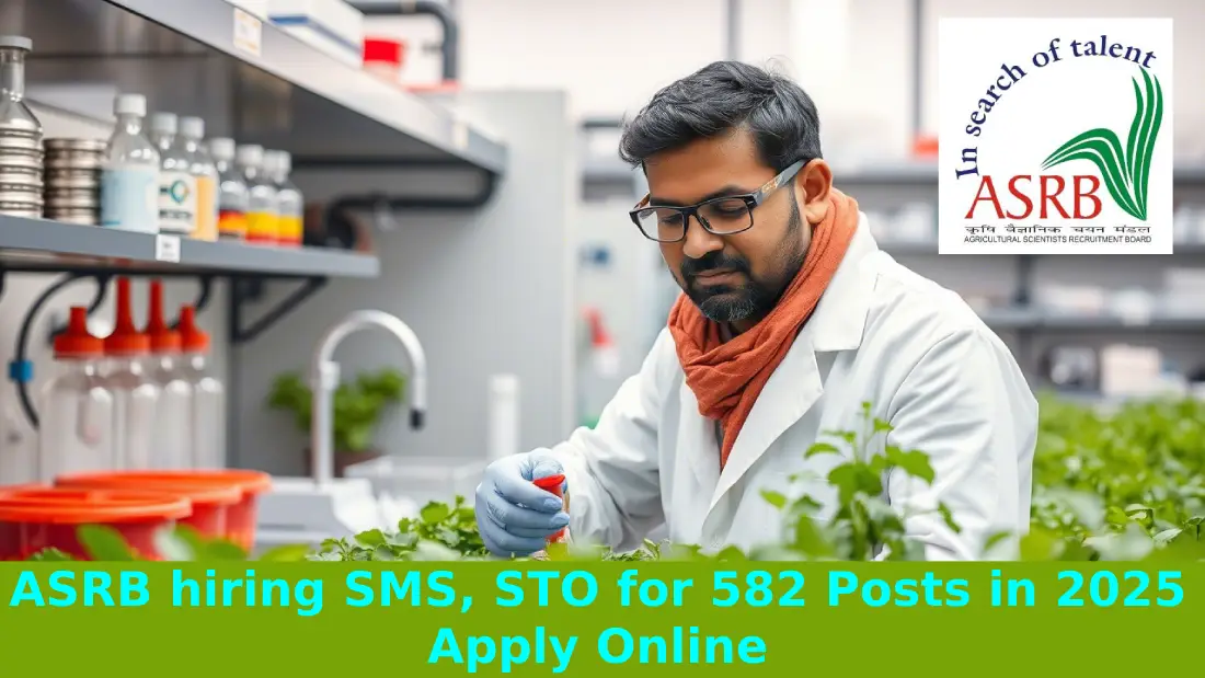 ASRB hiring SMS, STO for 582 Posts in 2025 Apply Online