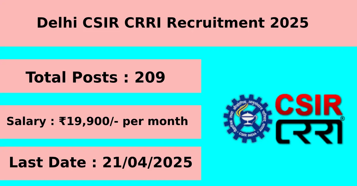 Delhi CSIR CRRI hiring 2025 for Junior Stenographer, Junior Secretariat Assistant with 209 Posts Apply Online
