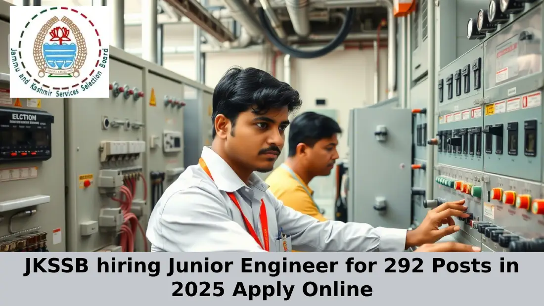 JKSSB hiring Junior Engineer for 292 Posts in 2025 Apply Online