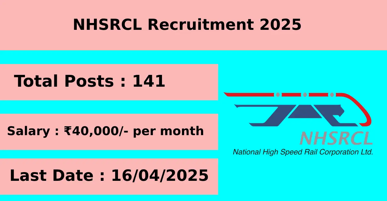 NHSRCL hiring for 141 Various Posts in 2025