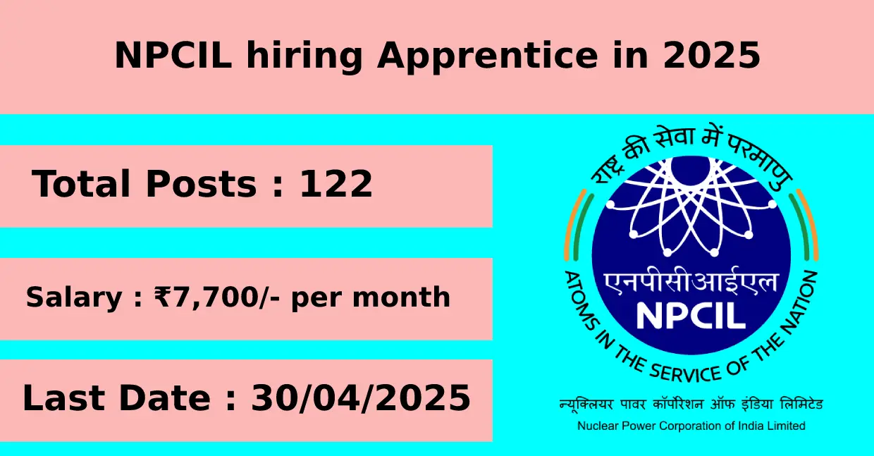 NPCIL hiring Apprentice for 122 Posts in 2025 Apply Online