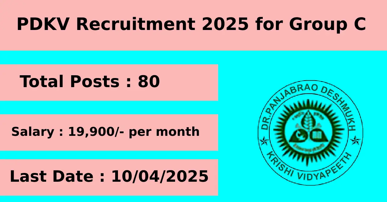 PDKV Recruitment 2025 for Group C with 80 Posts apply online